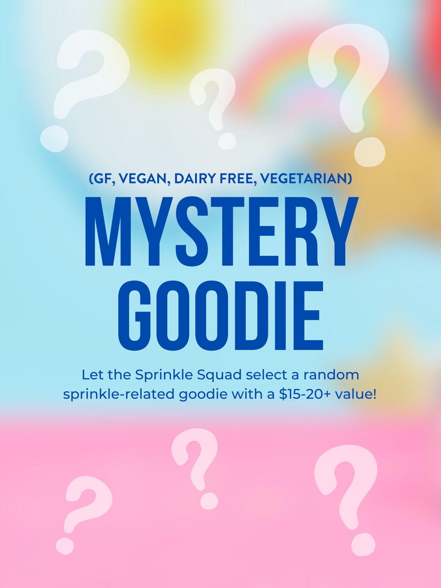 Mystery Goodie (GF, VEGAN, DAIRY - FREE, VEGETARIAN) - Sweetapolita